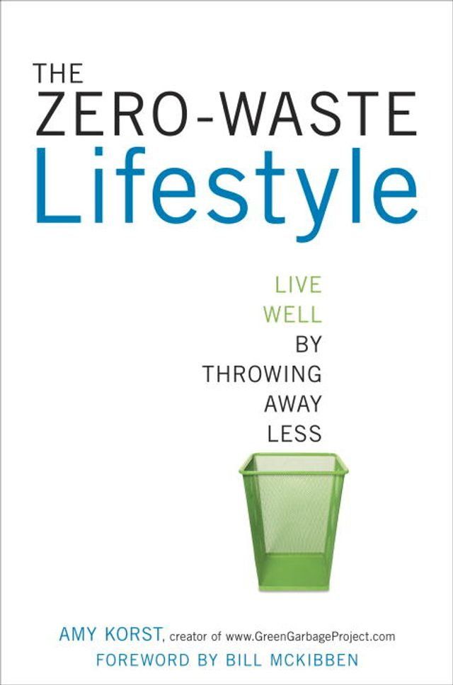  The Zero-Waste Lifestyle(Kobo/電子書)