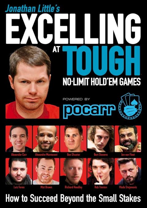 Jonathan Little's Excelling at Tough No-Limit Hold’em Games(Kobo/電子書)