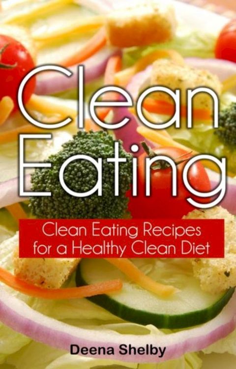 Clean Eating(Kobo/電子書)