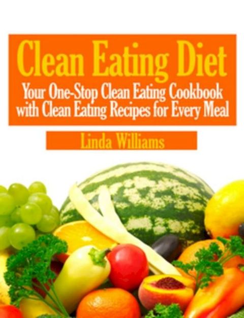 Clean Eating Diet(Kobo/電子書)