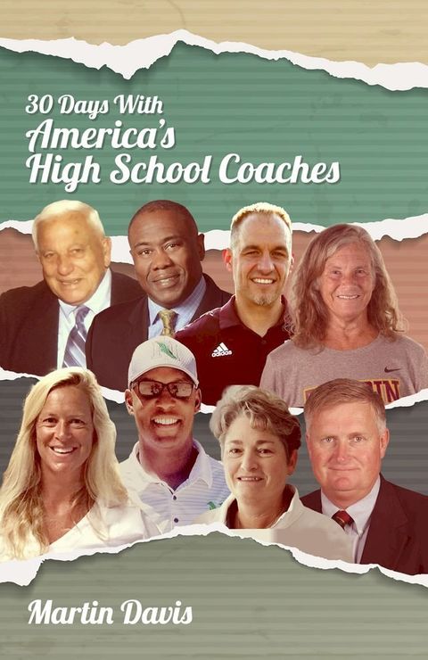 Thirty Days with America’s High School Coaches(Kobo/電子書)