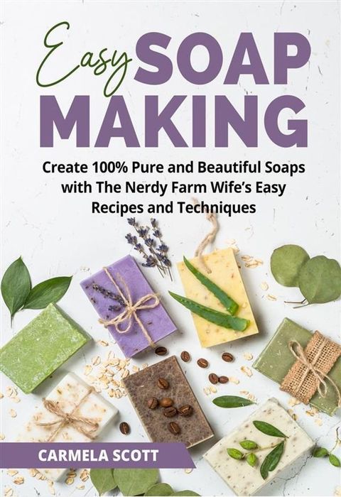 Easy Soap Making(Kobo/電子書)