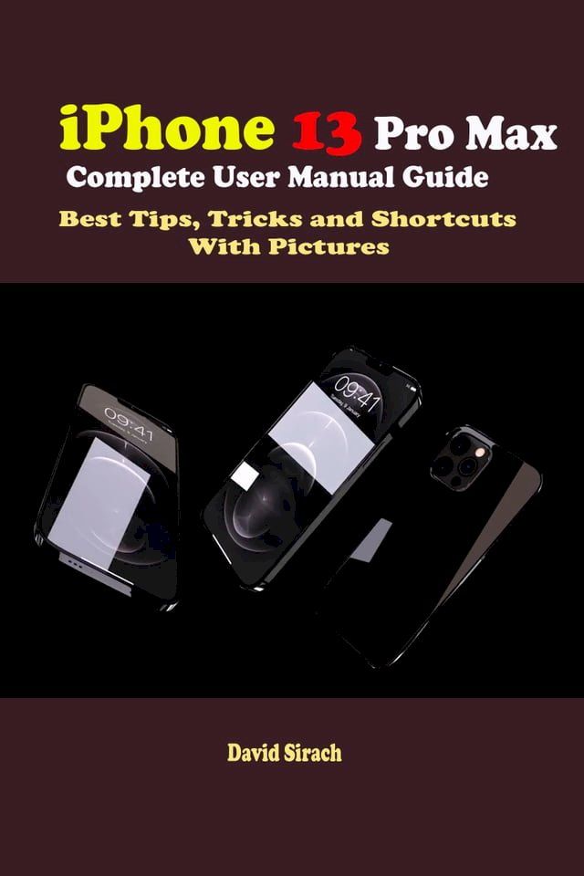  iPhone 13 Pro Max Complete User Manual Guide(Kobo/電子書)