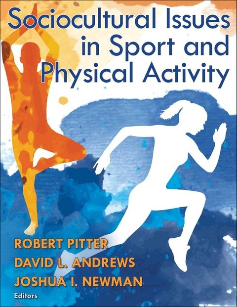 Sociocultural Issues in Sport and Physical Activity(Kobo/電子書)