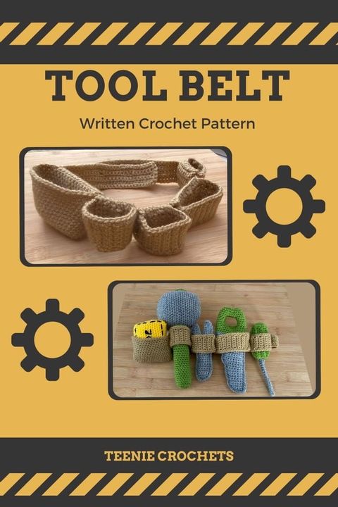 Children's Tool Belt - Written Crochet Pattern(Kobo/電子書)