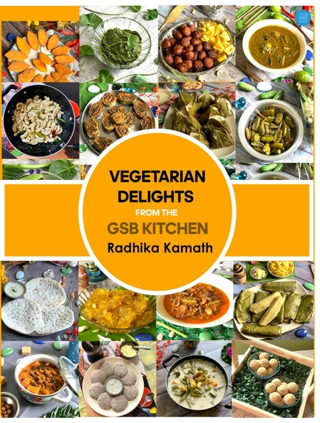  Vegetarian Delights From The GSB Kitchen(Kobo/電子書)