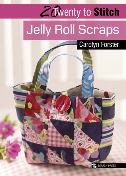 Twenty to Stitch: Jelly Roll Scraps(Kobo/電子書)