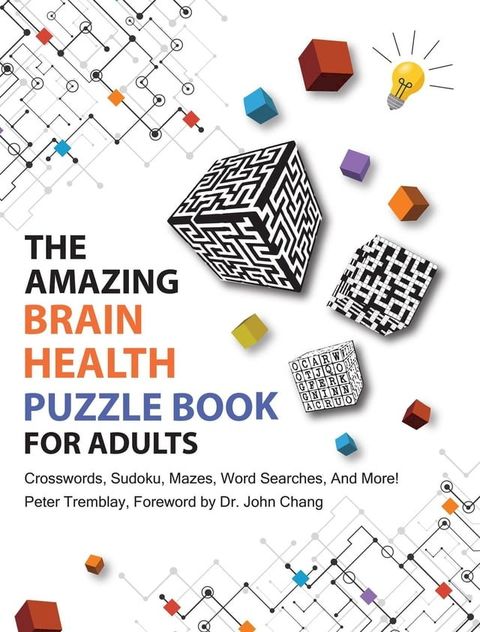 The Amazing Brain Health Puzzle Book for Adults(Kobo/電子書)