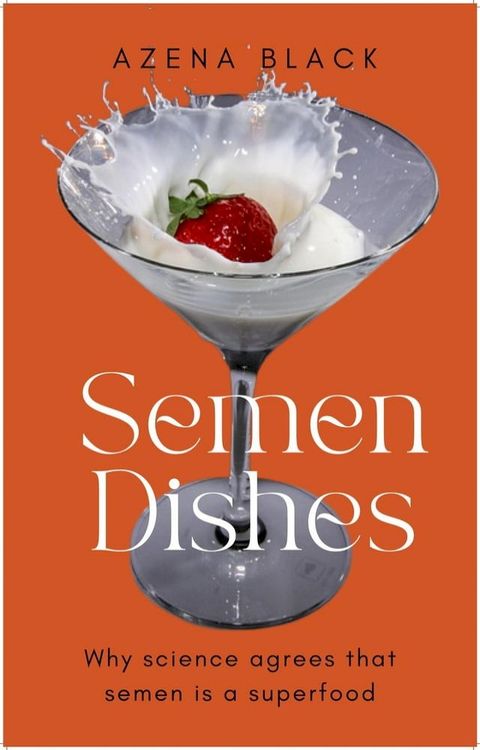 Semen Dishes(Kobo/電子書)