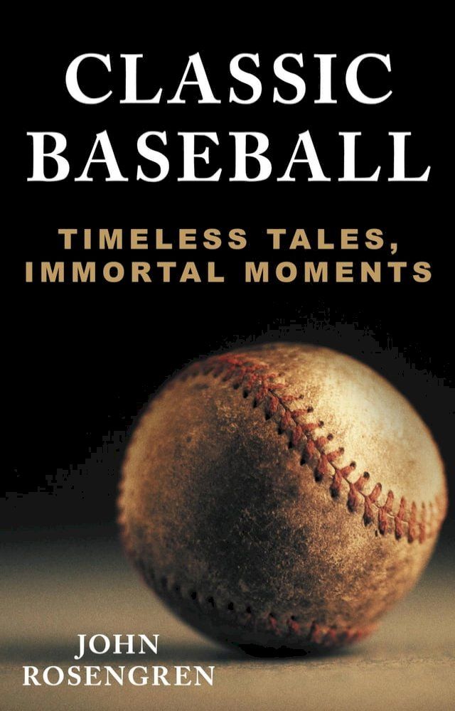  Classic Baseball(Kobo/電子書)