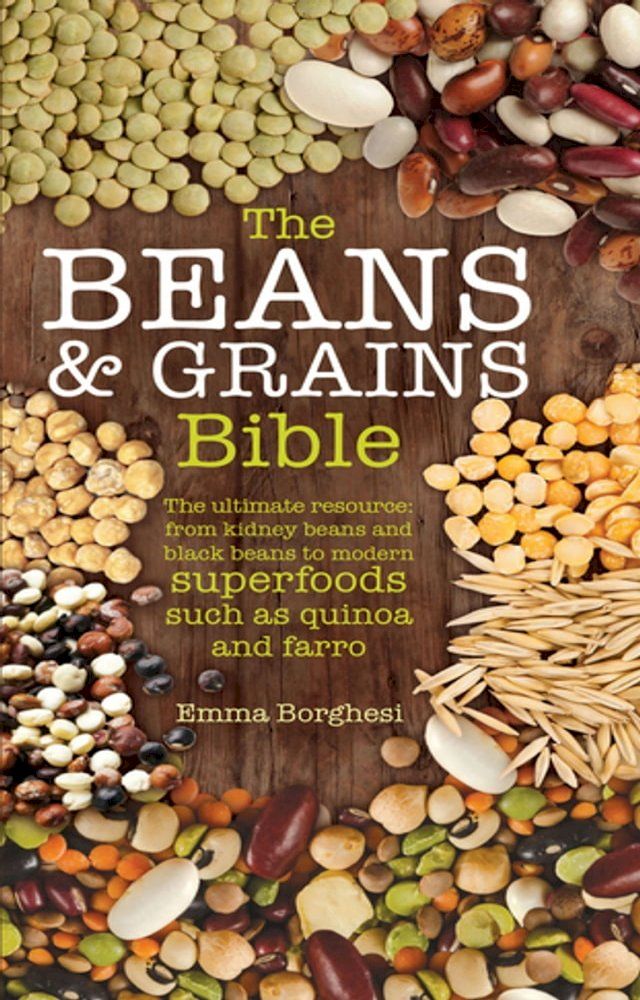  The Beans & Grains Bible(Kobo/電子書)