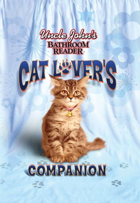 Uncle John's Bathroom Reader Cat Lover's Companion(Kobo/電子書)