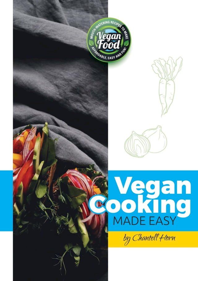  Vegan Cooking Made Easy(Kobo/電子書)