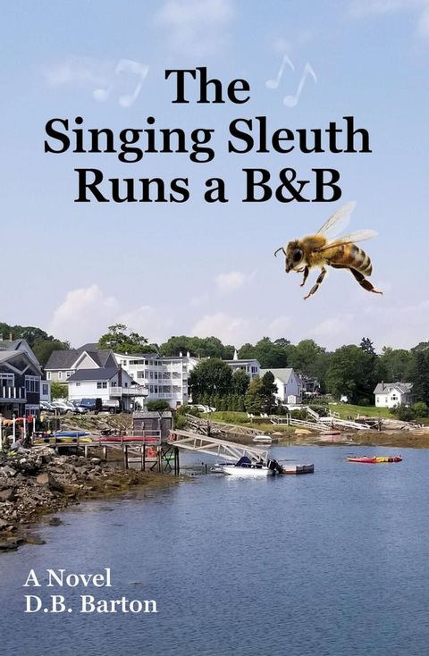 The Singing Sleuth Runs a B&B(Kobo/電子書)