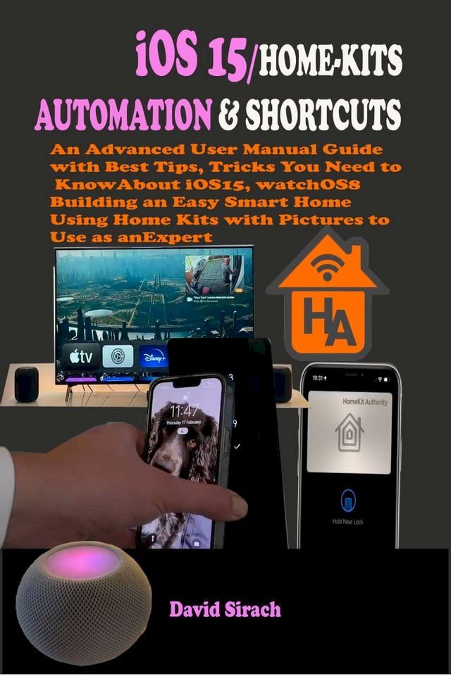  iOS 15/HOME-KITS AUTOMATION &SHORTCUTS(Kobo/電子書)