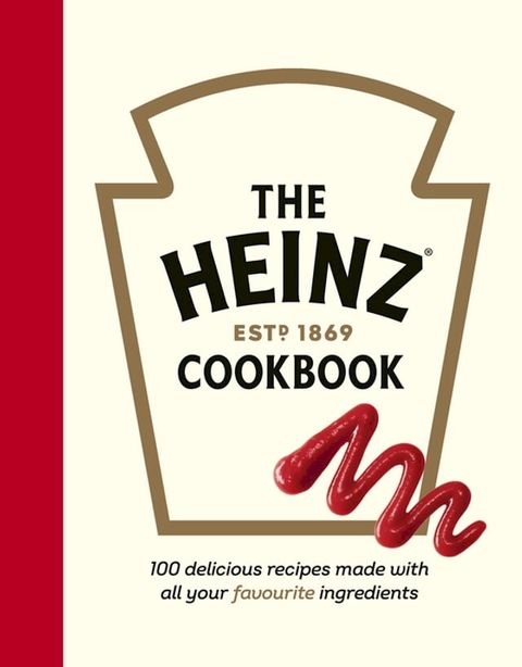 The Heinz Cookbook(Kobo/電子書)