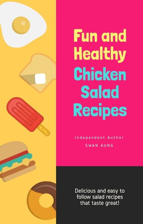 Fun and Healthy Chicken Salad Recipes(Kobo/電子書)