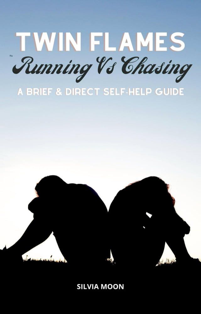  Twin Flame Running Vs Chasing(Kobo/電子書)