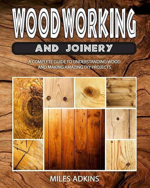 Woodworking and Joiney(Kobo/電子書)