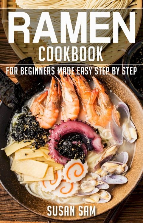 Ramen Cookbook(Kobo/電子書)