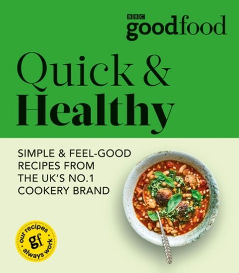Good Food: Quick & Healthy(Kobo/電子書)