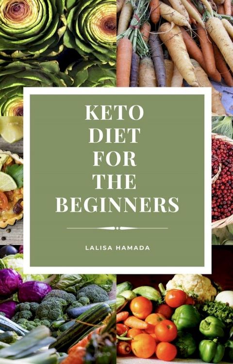 Keto Diet for the Beginners(Kobo/電子書)