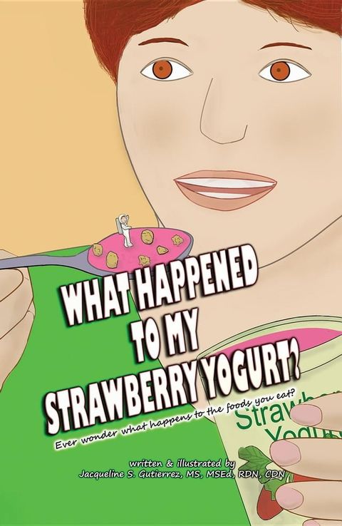 What Happened to My Strawberry Yogurt?(Kobo/電子書)