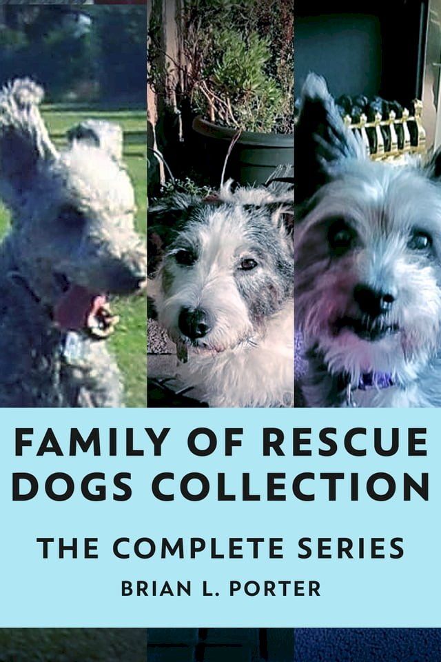  Family of Rescue Dogs Collection(Kobo/電子書)