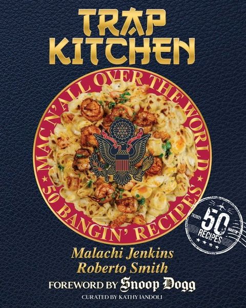 Trap Kitchen: Mac N' All Over The World: Bangin' Mac N' Cheese Recipes from Arou nd the World(Kobo/電子書)