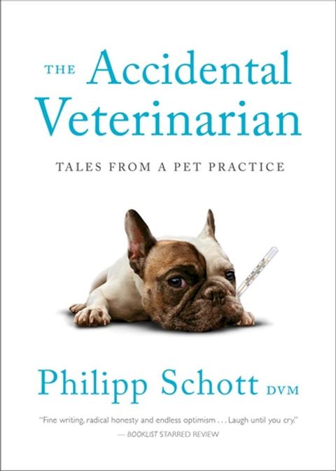 The Accidental Veterinarian(Kobo/電子書)