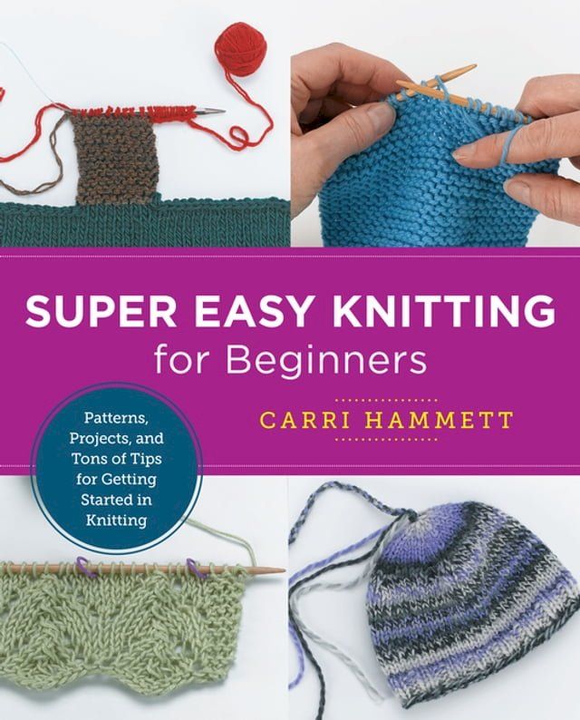  Super Easy Knitting for Beginners(Kobo/電子書)