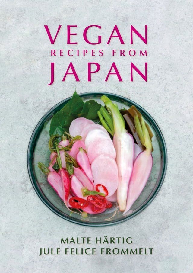  Vegan Recipes From Japan(Kobo/電子書)