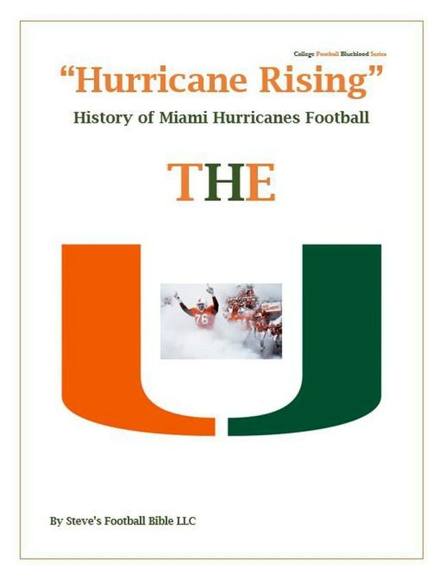  "Hurricane Rising" History of Miami Hurricanes Football(Kobo/電子書)