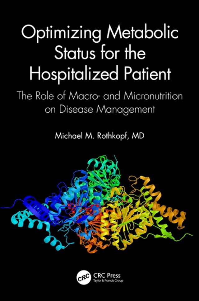  Optimizing Metabolic Status for the Hospitalized Patient(Kobo/電子書)