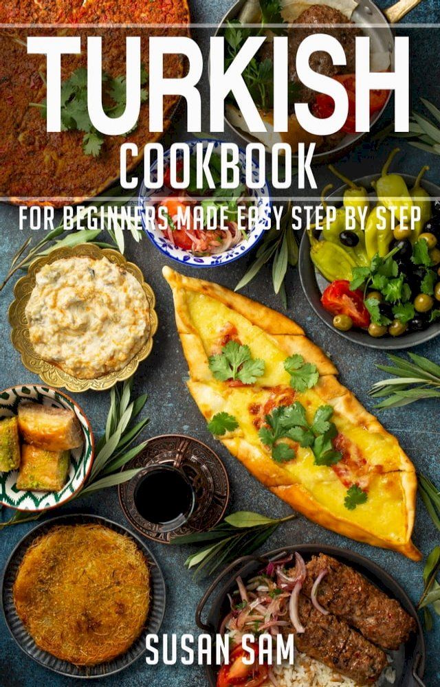  Turkish Cookbook(Kobo/電子書)