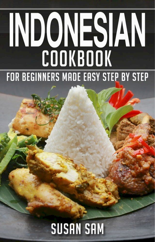  Indonesian Cookbook(Kobo/電子書)