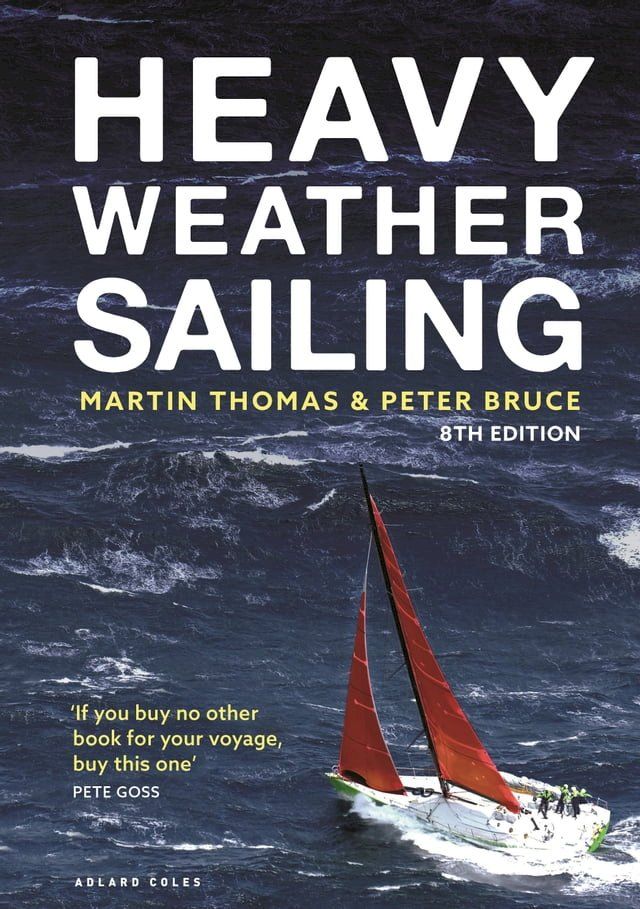  Heavy Weather Sailing 8th edition(Kobo/電子書)