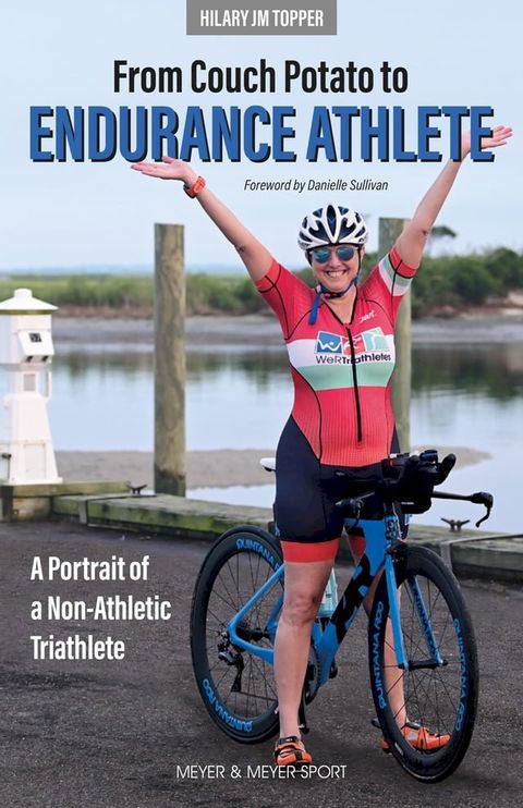 From Couch Potato to Endurance Athlete(Kobo/電子書)