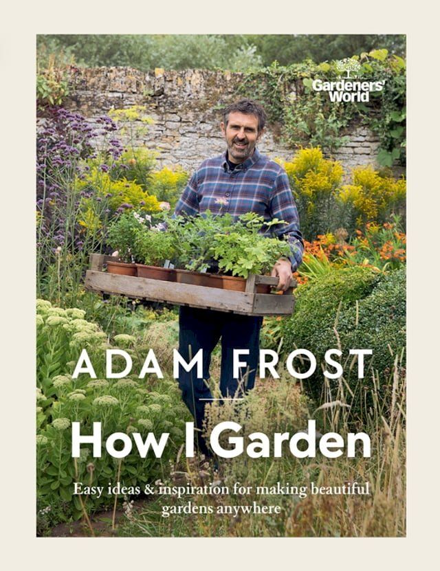  Gardener’s World: How I Garden(Kobo/電子書)