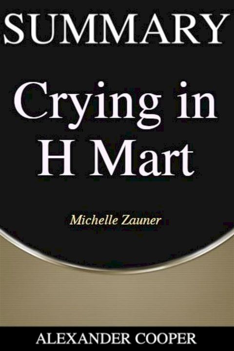 Summary of Crying in H Mart(Kobo/電子書)