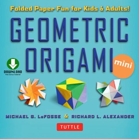 Geometric Origami Mini Kit Ebook(Kobo/電子書)