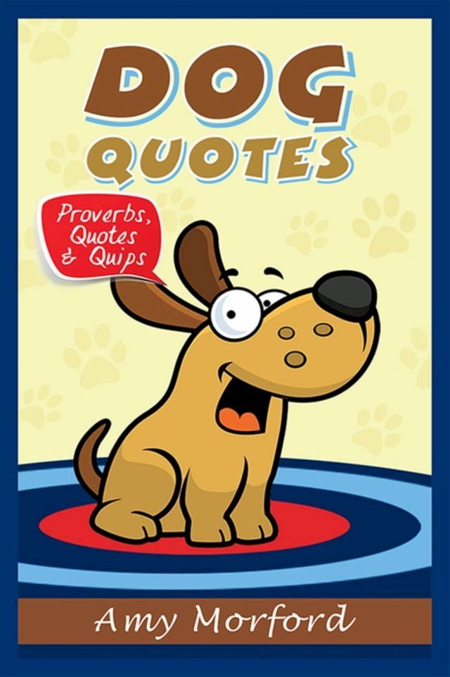  Dog Quotes(Kobo/電子書)