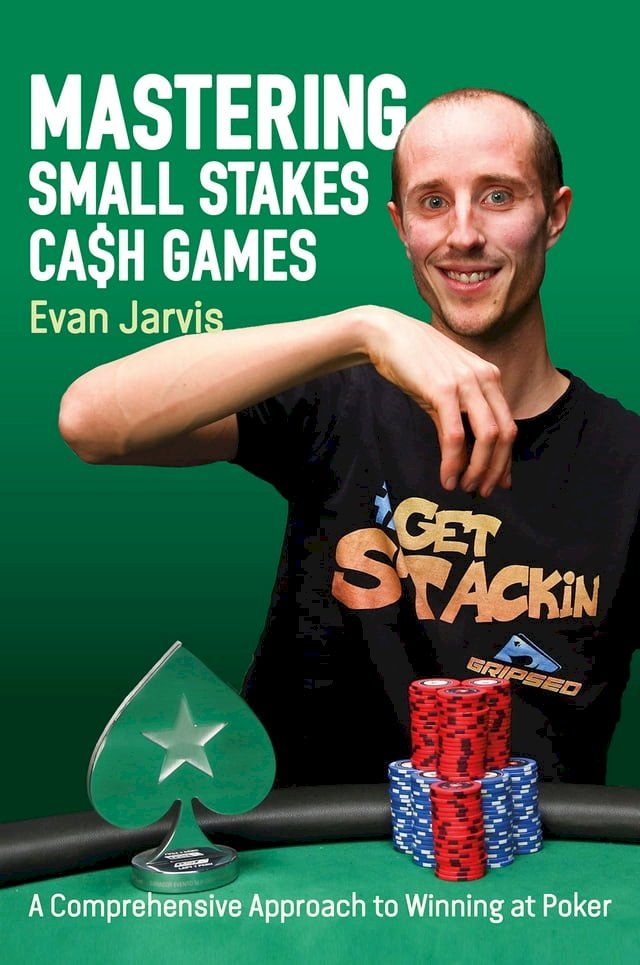  Mastering Small Stakes Cash Games(Kobo/電子書)