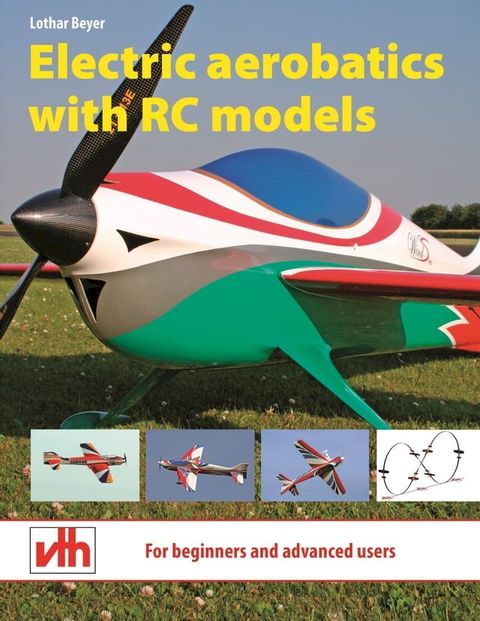 Electric aerobatics with RC models(Kobo/電子書)