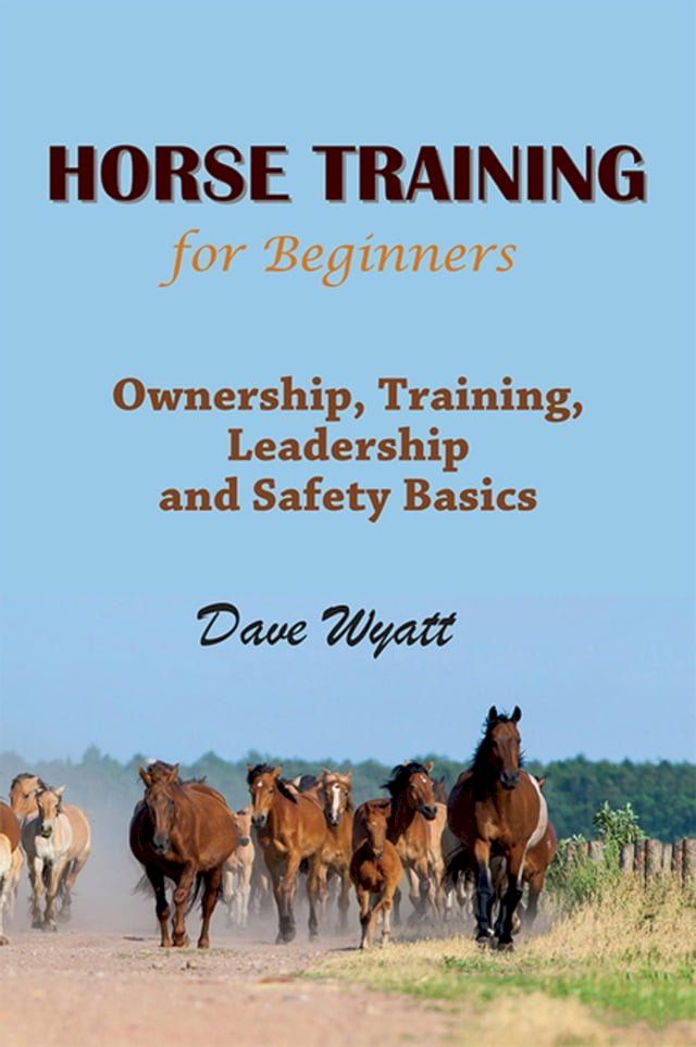  Horse Training For Beginners(Kobo/電子書)