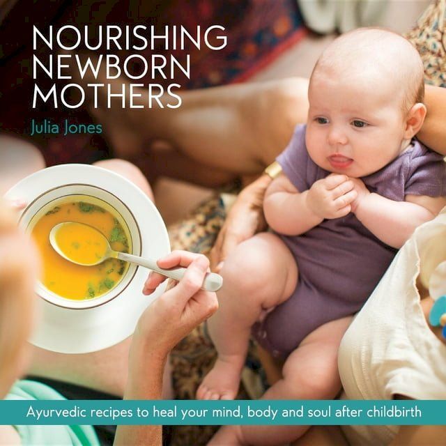  Nourishing Newborn Mothers(Kobo/電子書)