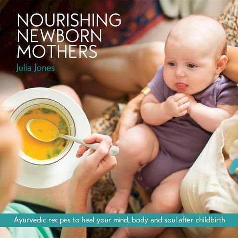 Nourishing Newborn Mothers(Kobo/電子書)