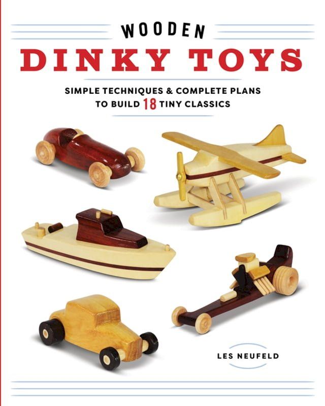  Wooden Dinky Toys(Kobo/電子書)