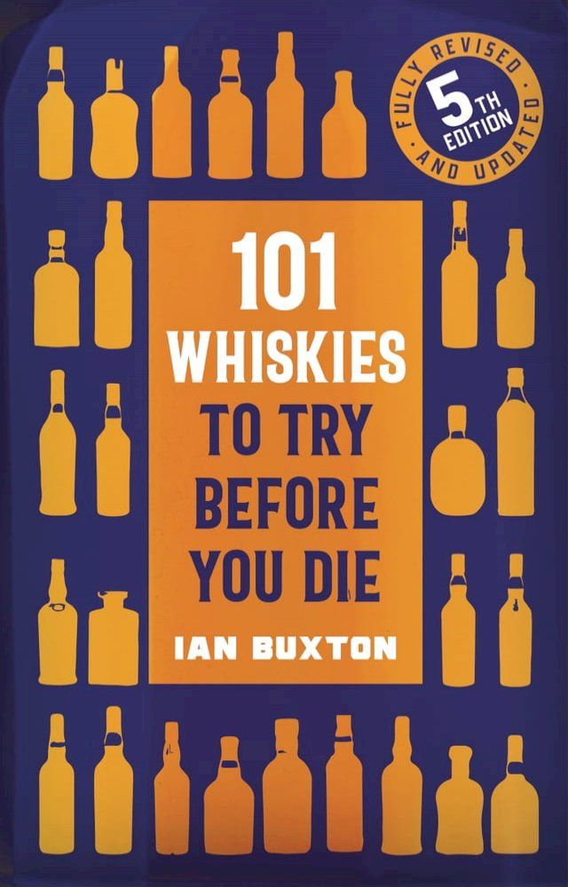  101 Whiskies to Try Before You Die (5th edition)(Kobo/電子書)