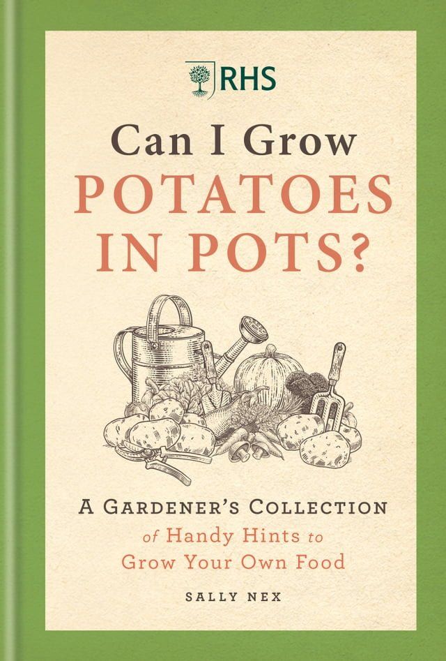  RHS Can I Grow Potatoes in Pots(Kobo/電子書)